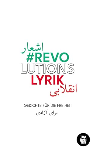 #Revolutionslyrik: Gedichte für die Freiheit von Trabanten Verlag Berlin