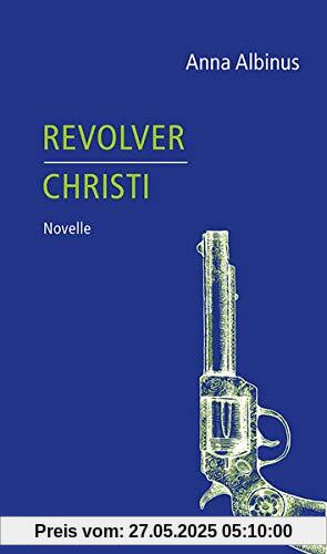 Revolver Christi