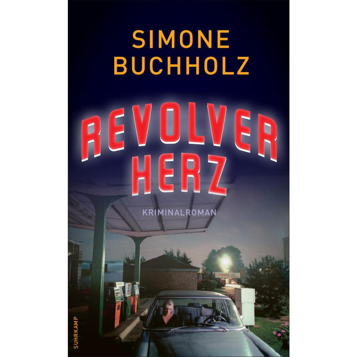 Revolverherz Revolverherz von Suhrkamp Verlag AG