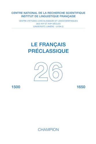 Revue Le Français préclassique N° 26 Revue Le Français préclassique N° 26 von Champion
