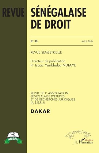 Revue Sénégalaise de Droit N° 38 Revue Sénégalaise de Droit N° 38 von Harmattan Sénégal