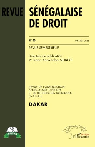 Revue Sénégalaise de Droit N° 40 Janvier 2025 von Harmattan Sénégal