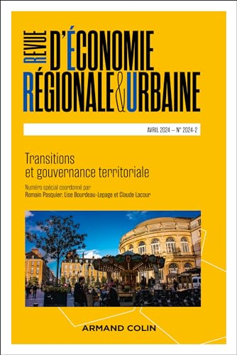 Revue d'économie régionale et urbaine Nº2/2024: Transitions et gouvernance territoriale von ARMAND COLIN
