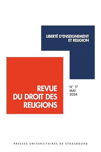 Revue du droit des religions n° 17/2024 – Liberté d’enseignement et religion von PU STRASBOURG