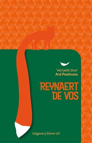 Reynaert de Vos von Uitgeverij Kleine Uil