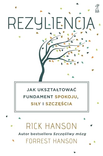 Rezyliencja: Jak ukształtować fundament spokoju, siły i szczęścia Rezyliencja: Jak ukształtować fundament spokoju, siły i szczęścia von GWP