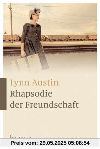 Rhapsodie der Freundschaft