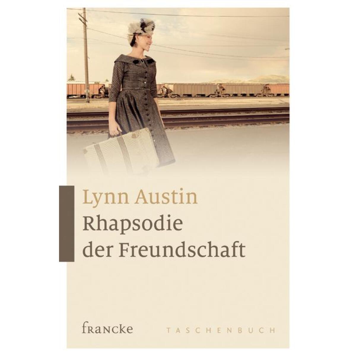 Rhapsodie der Freundschaft von Francke-Buchhandlung