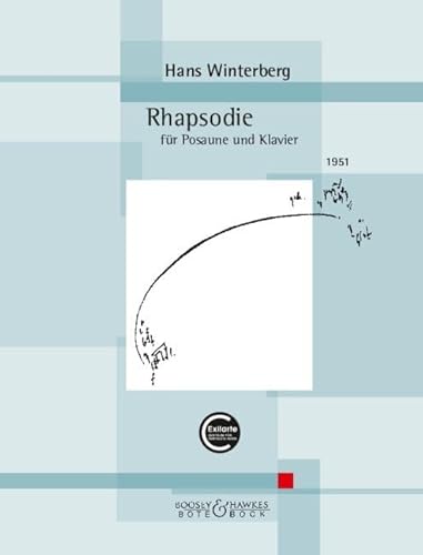 Rhapsodie: für Posaune und Klavier. Posaune und Klavier. Rhapsodie: für Posaune und Klavier. Posaune und Klavier. von Bote & Bock