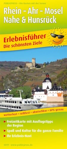 Rhein - Ahr - Mosel, Nahe & Hunsrück: Erlebnisführer mit Informationen zu Freizeiteinrichtungen auf der Kartenrückseite, wetterfest, reißfest, GPS-genau. 1:140000 (Erlebnisführer: EF) von Publicpress