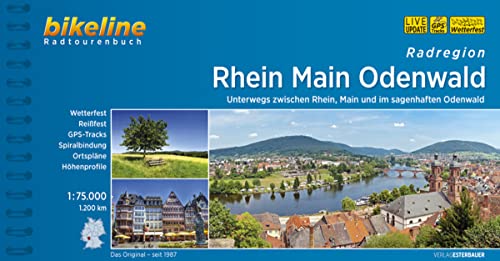 Rhein Main Odenwald: Unterwegs zwischen Rhein, Main und im sagenhaften Odenwald. 1:75.000, 1.200 km, wetterfest/reißfest, GPS-Tracks Download, LiveUpdate (Bikeline Radtourenbücher) von Esterbauer GmbH