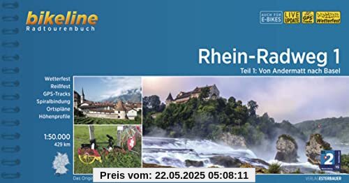 Rhein-Radweg / Rhein-Radweg 1: Von Andermatt nach Basel, 1:50.000, 429 km, wetterfest/reißfest, GPS-Tracks Download, LiveUpdate (Bikeline Radtourenbücher)