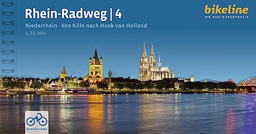 Rhein-Radweg / Rhein-Radweg Teil 4: Teil 4: Niederrhein · Von Köln nach Hoek van Holland, 447 km, 1:75.000, GPS-Tracks Download, LiveUpdate (Bikeline Radtourenbücher, Band 4)
