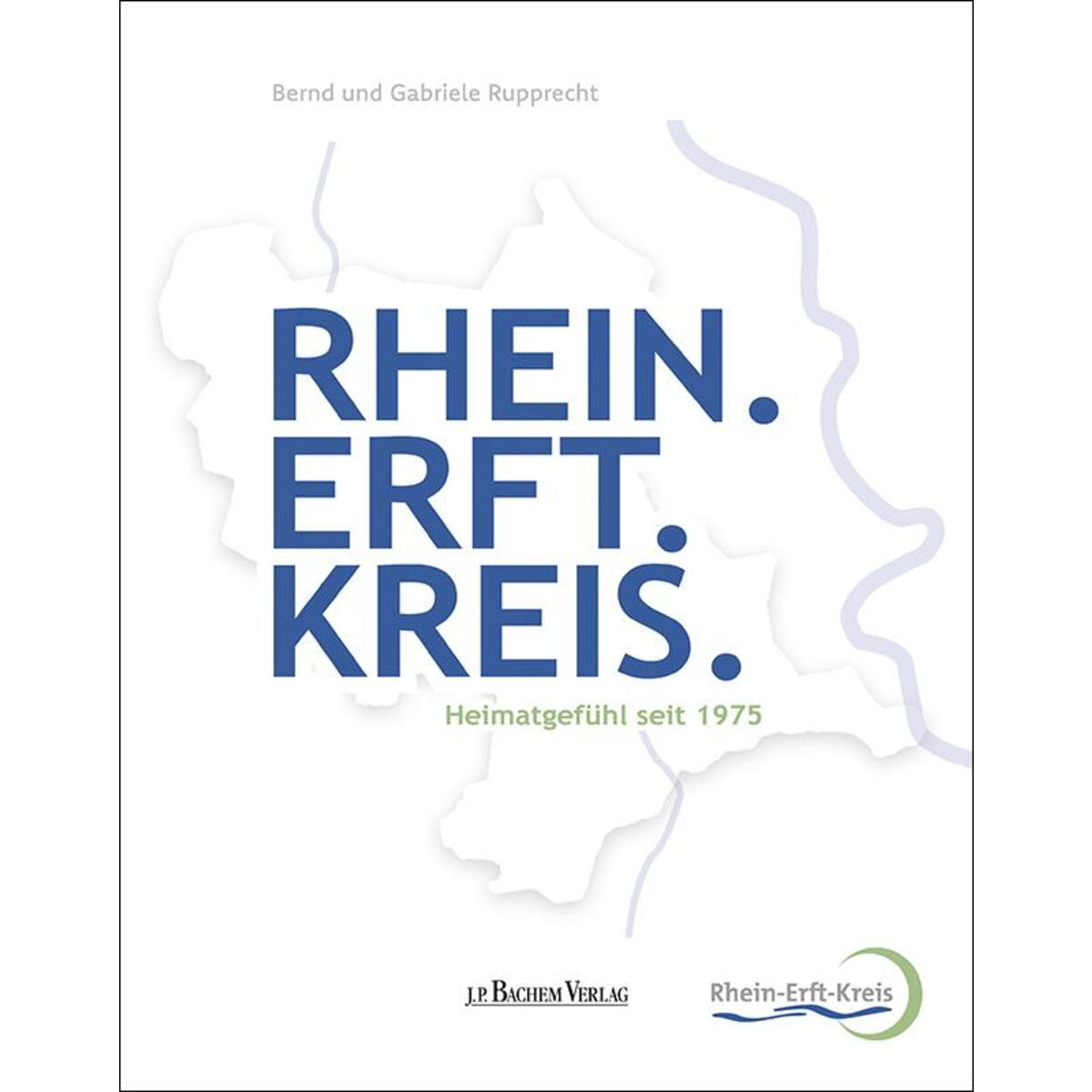 Rhein. Erft. Kreis Rhein. Erft. Kreis von Bachem J.P. Verlag