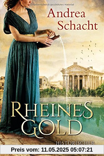 Rheines Gold: Roman Rheines Gold: Roman