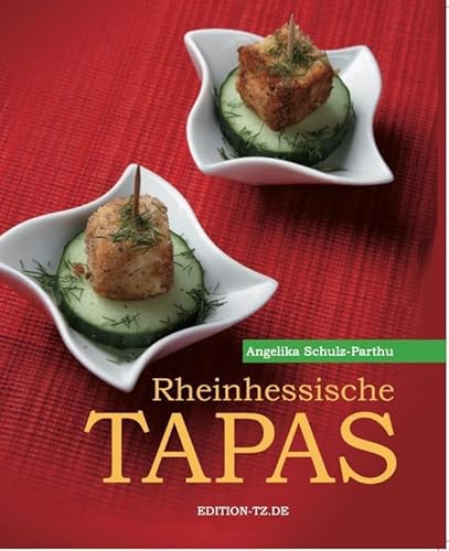 Rheinhessische Tapas Rheinhessische Tapas von TZ-Verlag & Print GmbH