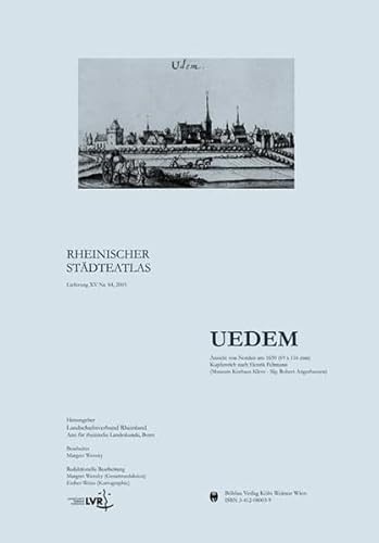 Rheinischer Städteatlas 84. Uedem: Hrsg.: Landschaftsverband Rheinland von Bohlau Verlag