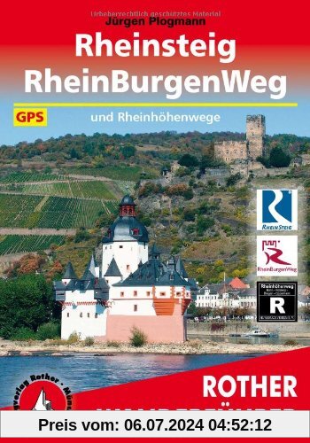 Rheinsteig, Rheinburgenweg und Rheinhöhenwege