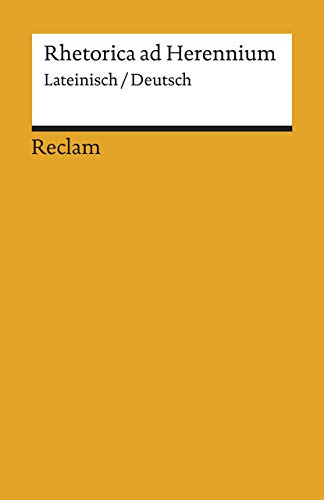 Rhetorica ad Herennium: Lateinisch/Deutsch (Reclams Universal-Bibliothek) von Reclam Philipp Jun.
