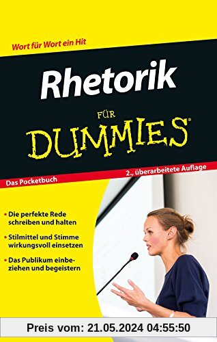 Rhetorik für Dummies Das Pocketbuch (Fur Dummies)