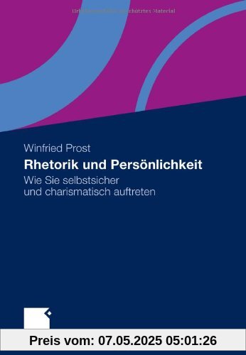 Rhetorik und Persönlichkeit: Wie Sie selbstsicher und charismatisch auftreten