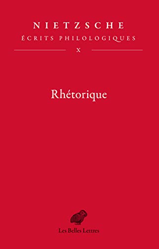 Rhetorique: Ecrits Philologiques, Tome X von BELLES LETTRES