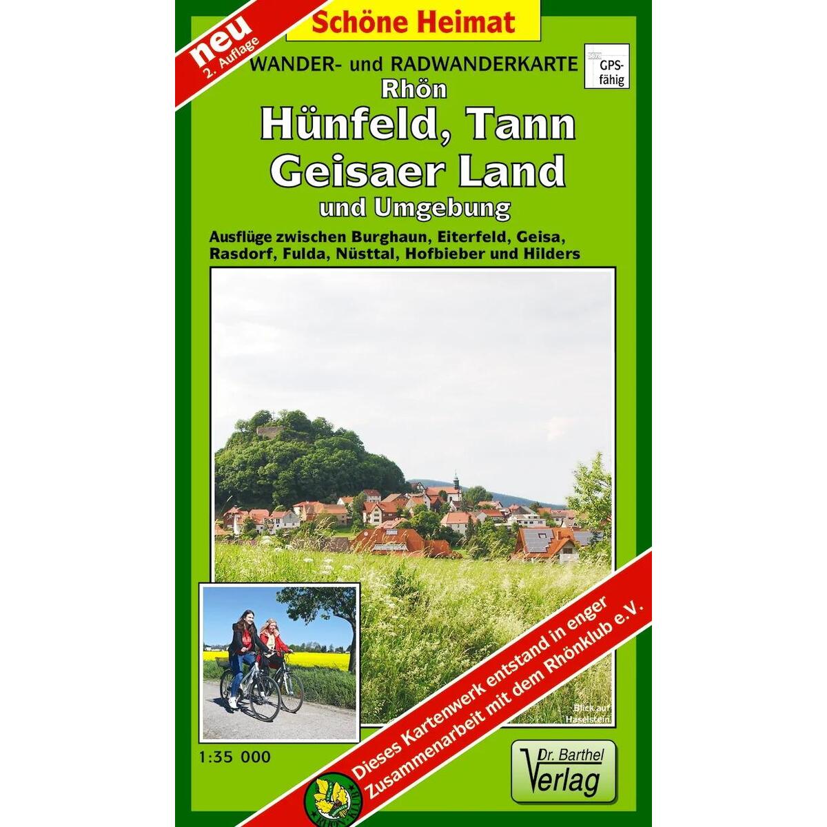 Rhön, Hünfeld, Tann, Geisaer Land und Umgebung 1 : 35 000 Radwander- und Wanderk... von Barthel Dr.