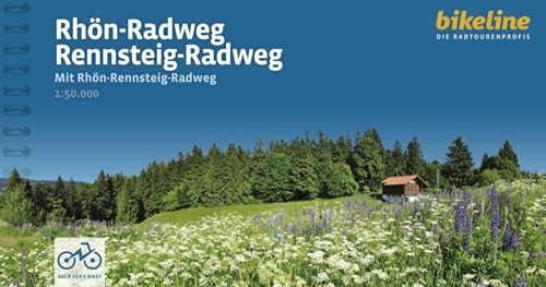 Rhön-Radweg • Rennsteig-Radweg: Mit Rhön-Rennsteig-Radweg, 465 km, 50.000, GPS-Tracks, LiveUpdate (Bikeline Radtourenbücher)