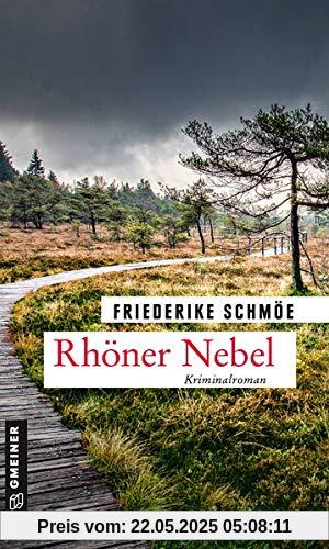 Rhöner Nebel: Kriminalroman (Katinka Palfy) (Kriminalromane im GMEINER-Verlag)