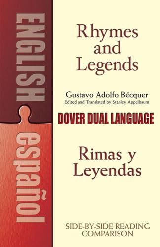 Rhymes and Legends Selection / Rimas Y Leyendas Seleccion: A Dual-language Book (Dover Dual Language Spanish) von Dover Publications
