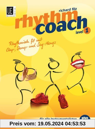 Rhythm Coach mit CD Level 1: Das Rhythmustraining der neuen Generation - Rhythmisch fit mit Clap-, Stomp- und Sing-Alongs