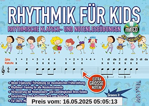 Rhythmik für Kids - Rhythmus lernen: Lese- und Klatschübungen für Kinder - mit CD - Noten musikalische Früherziehung