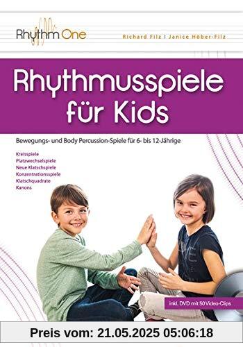 Rhythmusspiele für Kids: Bewegungs- und Body Percussion-Spiele für 6- bis 12-Jährige (inkl. DVD)