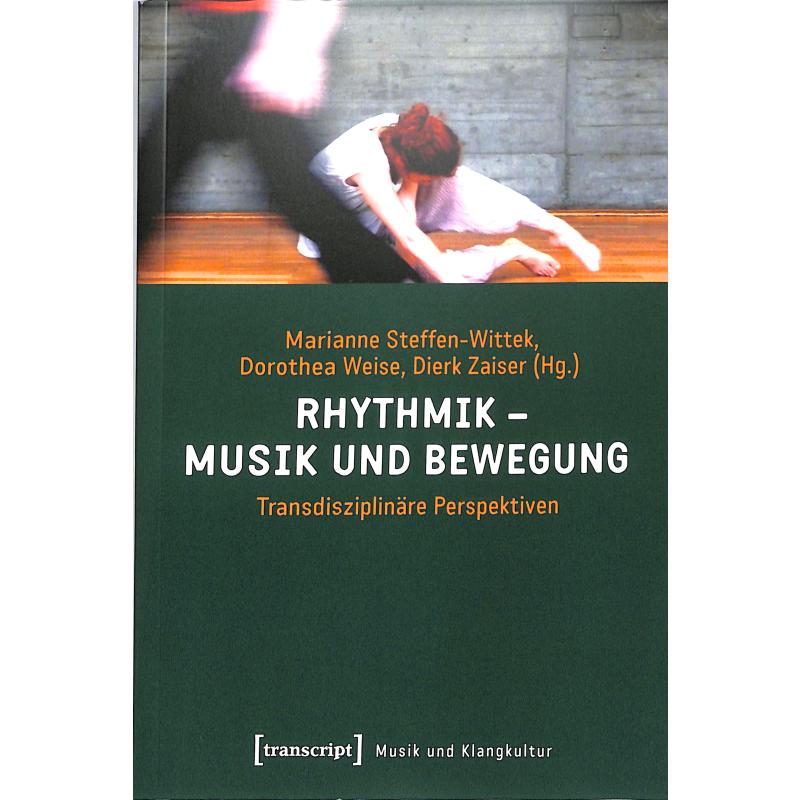 Rhytmik - Musik und Bewegung | Transdisziplinäre Perspektiven Rhytmik - Musik und Bewegung | Transdisziplinäre Perspektiven
