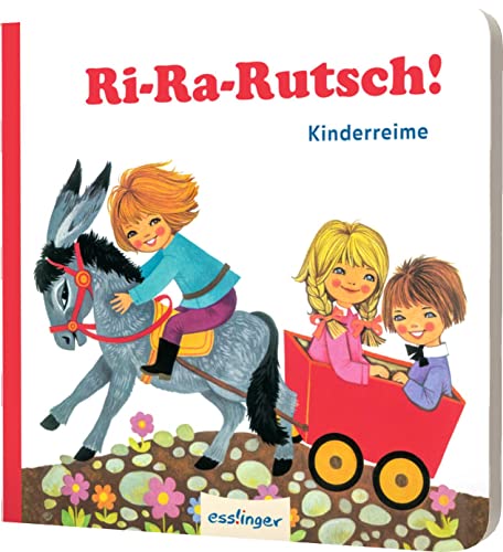 Ri-Ra-Rutsch!: Kinderreime | Mit "Alle meine Entchen", "Der Mond ist aufgegangen" und vielen weiteren beliebten Reimen für Kinder Ri-Ra-Rutsch!: Kinderreime | Mit "Alle meine Entchen", "Der Mond ist aufgegangen" und vielen weiteren beliebten Reimen für Kinder