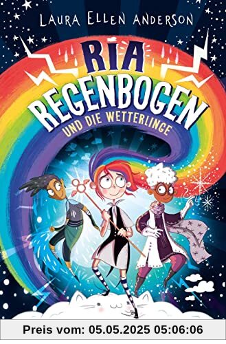 Ria Regenbogen und die Wetterlinge Ria Regenbogen und die Wetterlinge