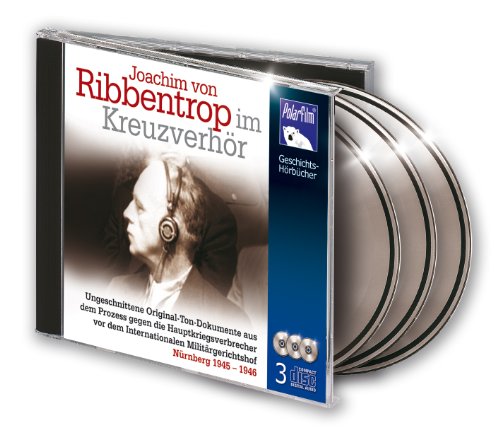Ribbentrop im Kreuzverhör [3 x Audio-CD]