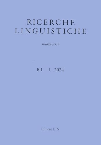 Ricerche linguistiche. Nuova serie (2024) (Vol. 1) (Abitare la storia. I palazzi di Pisa e il suo territorio) von Edizioni ETS