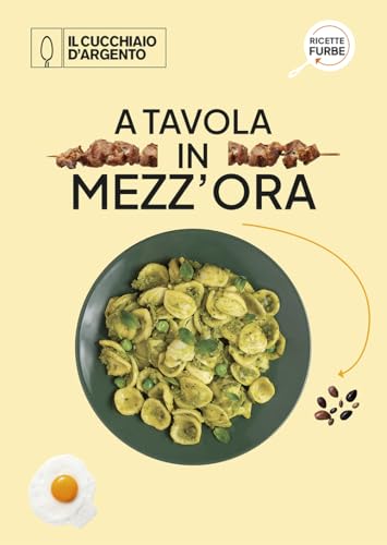 Ricette in mezz'ora von Editoriale Domus