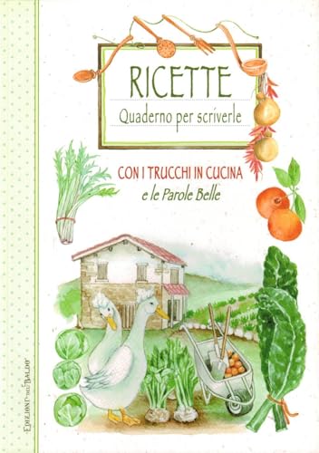 Ricette. Quaderno per scriverle. Orto