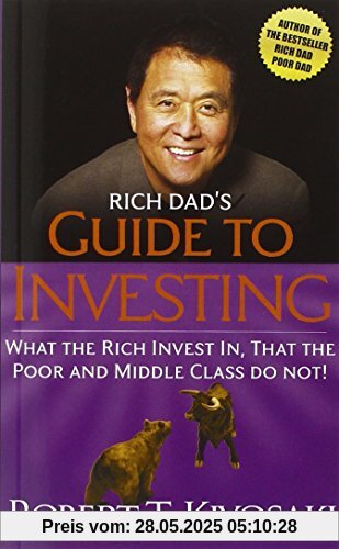 Rich Dad's Guide to Investing Rich Dad's Guide to Investing