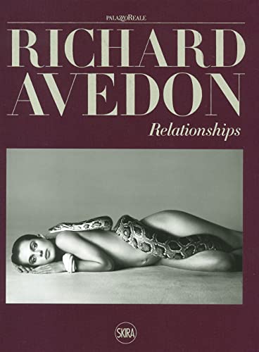 Richard Avedon. Relationships. Ediz. illustrata (Fotografia)