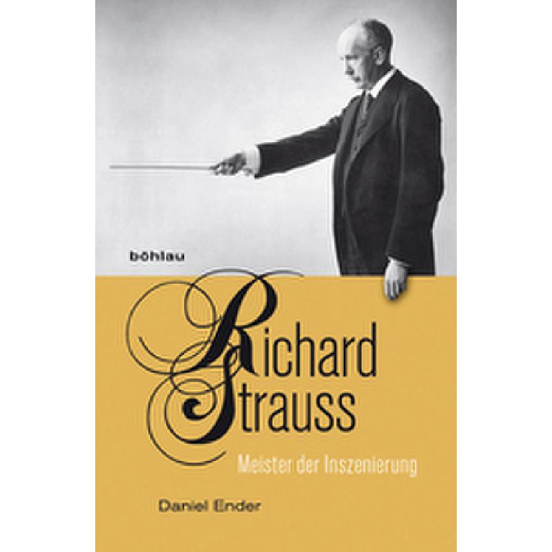 Richard Strauss - Meister der Inszenierung