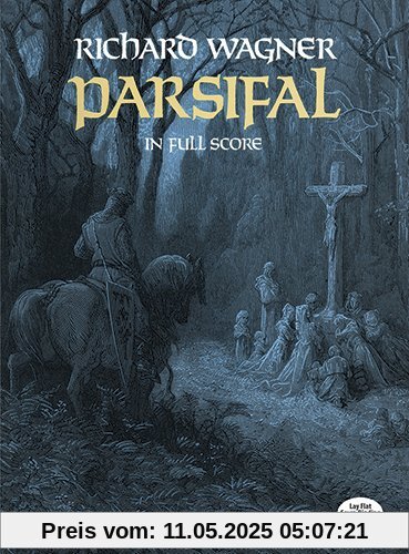 Richard Wagner  Parsifal Opera (Dover Vocal Scores)