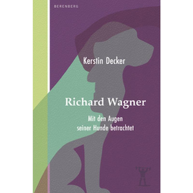 Richard Wagner mit den Augen seiner Hunde betrachtet