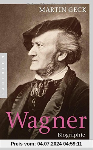 Richard Wagner: Biographie