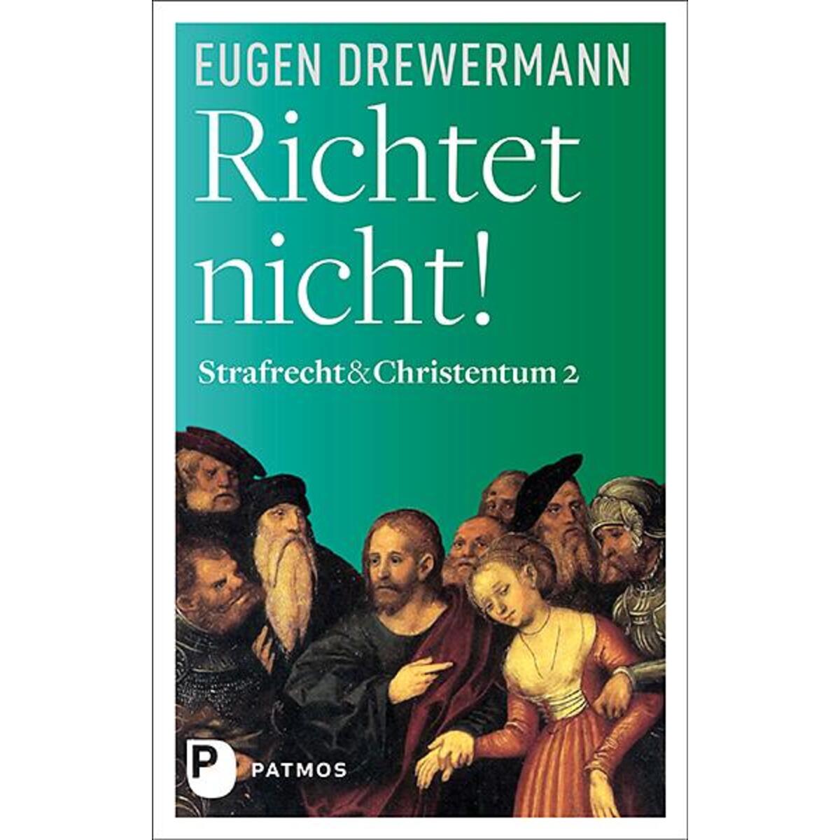 Richtet nicht! von Patmos-Verlag