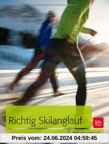 Richtig Skilanglauf: Klassisch und Skating