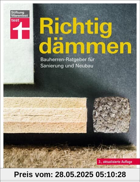 Richtig dämmen: Bauherren-Ratgeber für Sanierung und Neubau