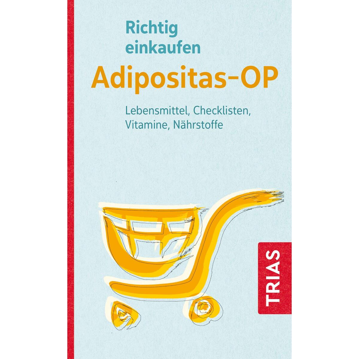Richtig einkaufen Adipositas-OP von Trias